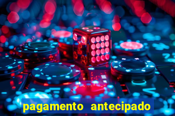 pagamento antecipado estrela bet como funciona